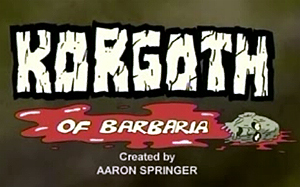 Korgoth of Barbaria - Animovaná šílenost